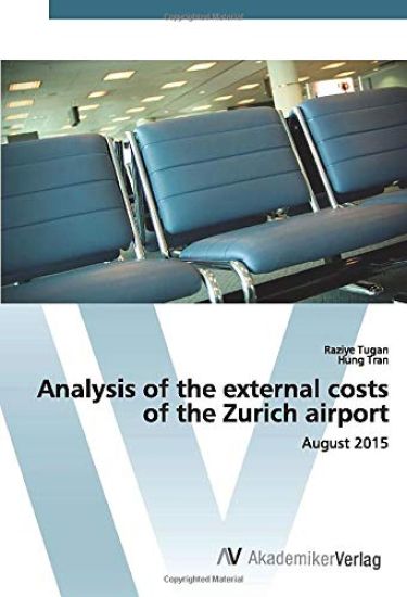 Analysis of the external costs of the Zurich airport