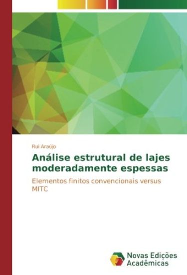 Análise estrutural de lajes moderadamente espessas