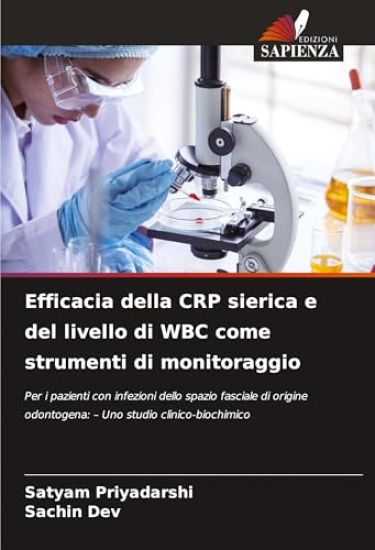 Efficacia della CRP sierica e del livello di WBC come strumenti di monitoraggio
