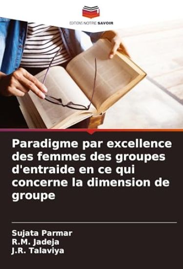 Paradigme par excellence des femmes des groupes d'entraide en ce qui concerne la dimension de groupe