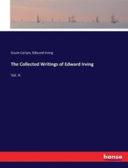 The Collected Writings of Edward Irving