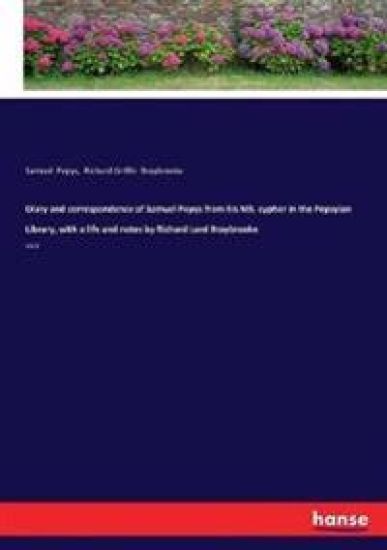 Diary and correspondence of Samuel Pepys from his MS. cypher in the Pepsyian Library, with a life and notes by Richard Lord Braybrooke – Samuel Pepys, kirjan kansikuva