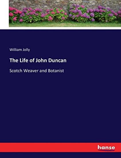 The Life of John Duncan