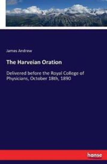 The Harveian Oration