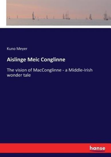 Aislinge Meic Conglinne