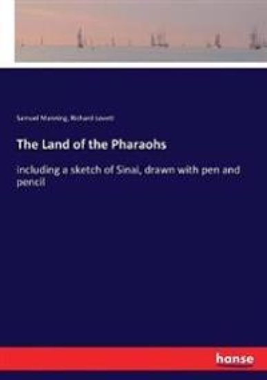The Land of the Pharaohs