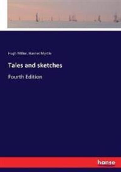 Tales and sketches