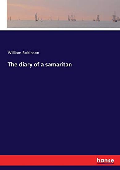 The diary of a samaritan