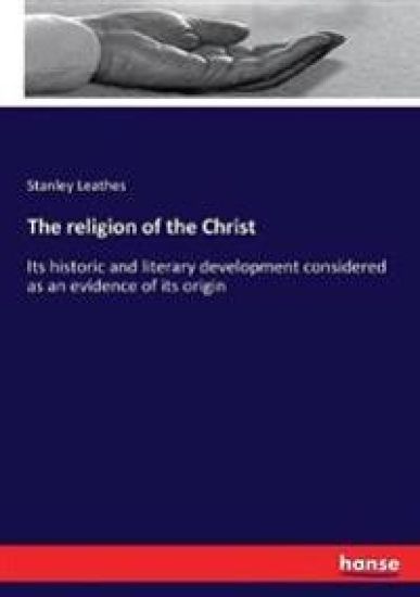 The religion of the Christ