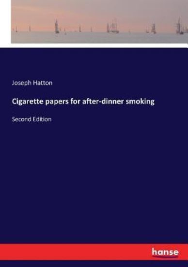 Cigarette papers for after-dinner smoking