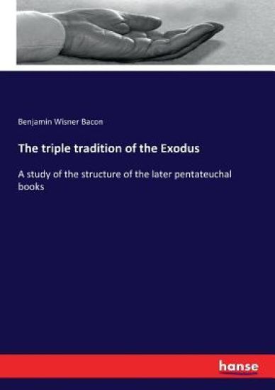 The triple tradition of the Exodus