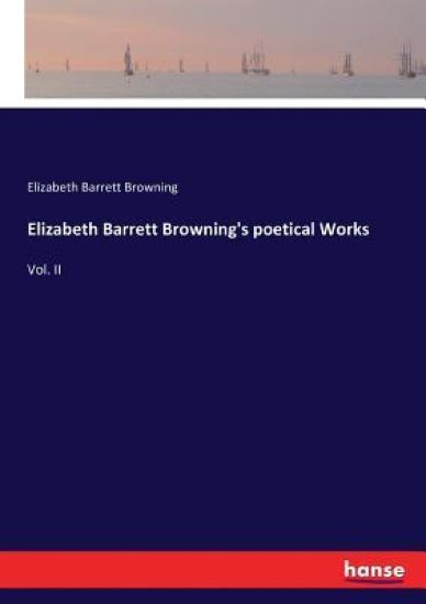 Elizabeth Barrett Browning's poetical Works