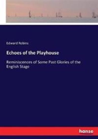 Echoes of the Playhouse