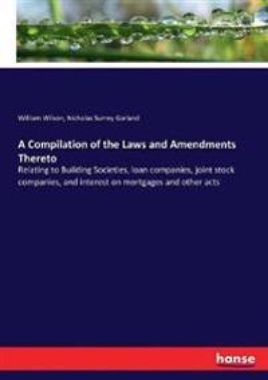 A Compilation of the Laws and Amendments Thereto – William Wilson, kirjan kansikuva