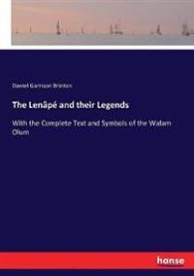 The Lenâpé and their Legends
