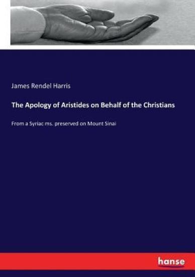 The Apology of Aristides on Behalf of the Christians