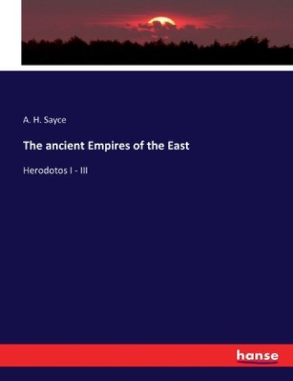The ancient Empires of the East