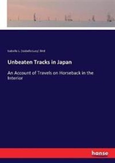 Unbeaten Tracks in Japan