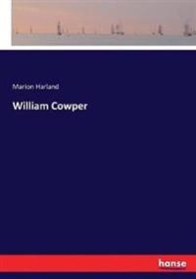 William Cowper – Marion Harland, kirjan kansikuva