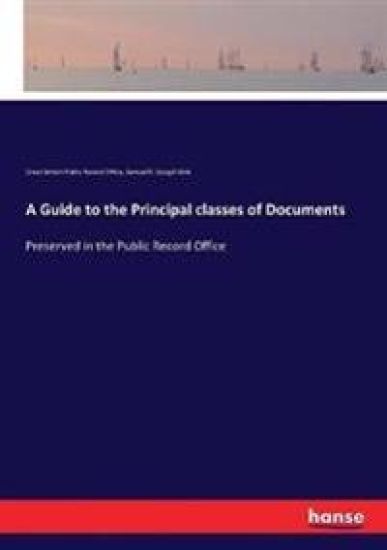 A Guide to the Principal classes of Documents