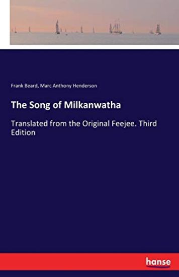 The Song of Milkanwatha