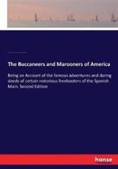The Buccaneers and Marooners of America