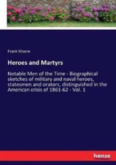 Heroes and Martyrs