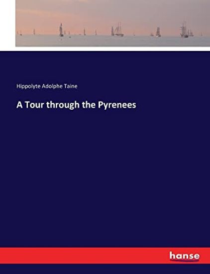 A Tour through the Pyrenees