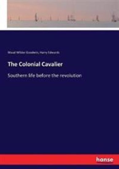 The Colonial Cavalier