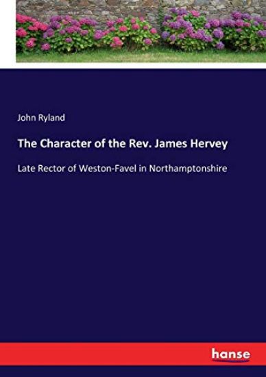 The Character of the Rev. James Hervey