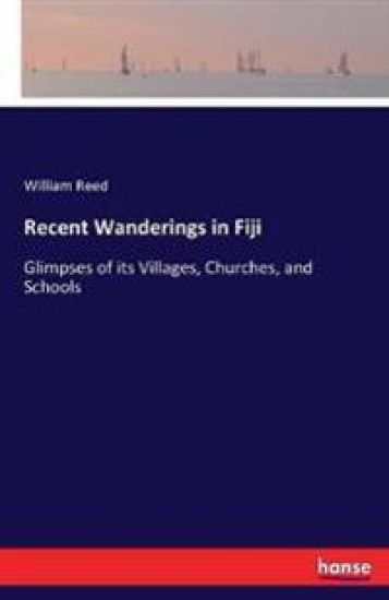 Recent Wanderings in Fiji