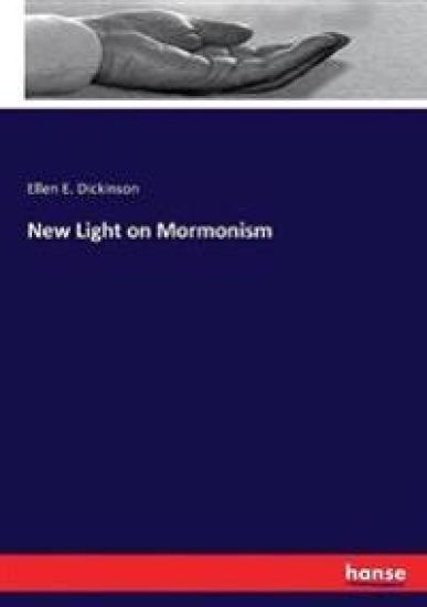 New Light on Mormonism