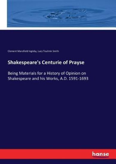 Shakespeare's Centurie of Prayse
