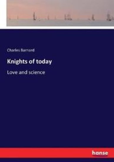 Knights of today