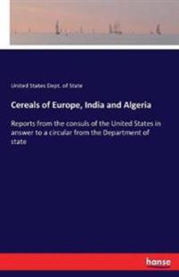 Cereals of Europe, India and Algeria