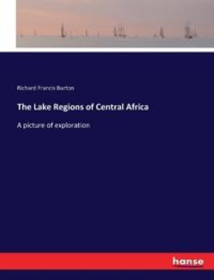 The Lake Regions of Central Africa