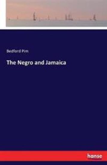 The Negro and Jamaica