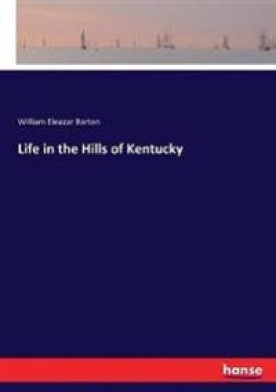 Life in the Hills of Kentucky