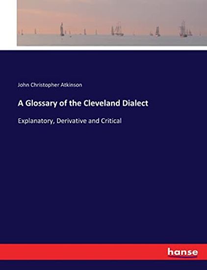 A Glossary of the Cleveland Dialect