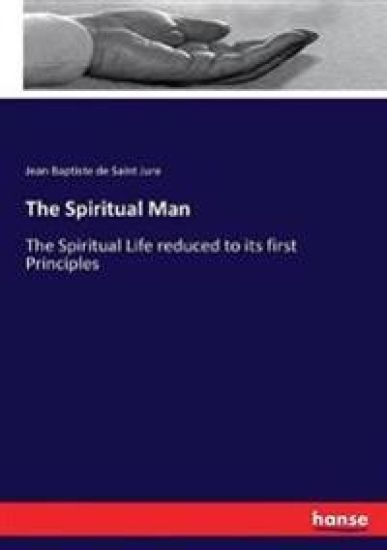 The Spiritual Man – Jean Baptiste de Saint Jure, kirjan kansikuva