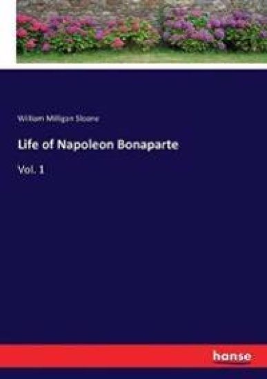 Life of Napoleon Bonaparte