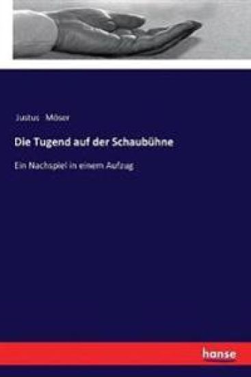 Die Tugend auf der Schaubühne