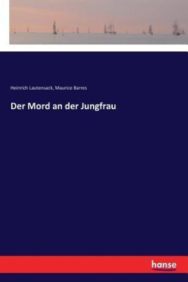 Der Mord an der Jungfrau