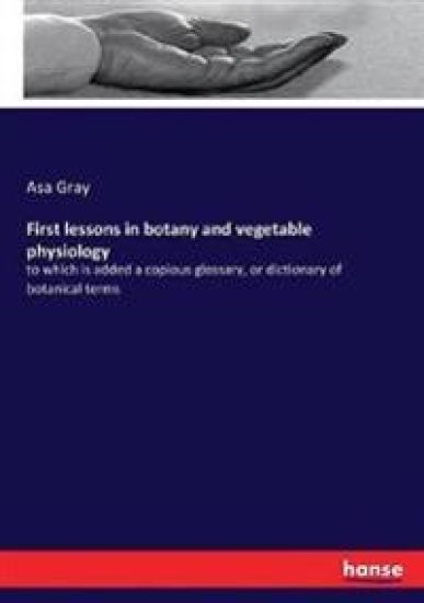 First lessons in botany and vegetable physiology – Asa Gray, kirjan kansikuva