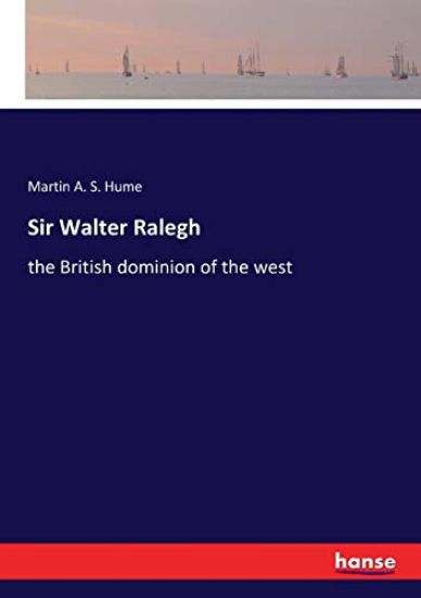 Sir Walter Ralegh