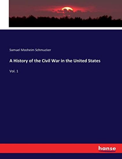 A History of the Civil War in the United States