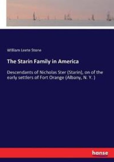 The Starin Family in America