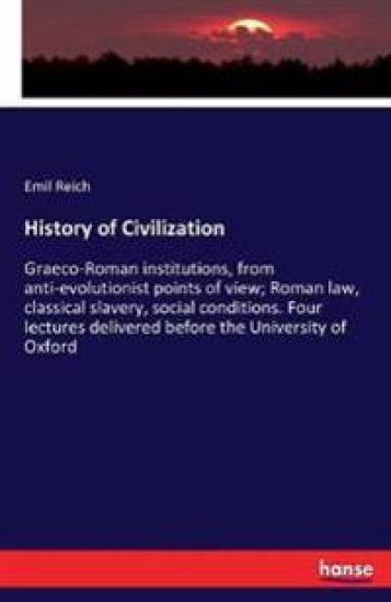 History of Civilization – Emil Reich, kirjan kansikuva