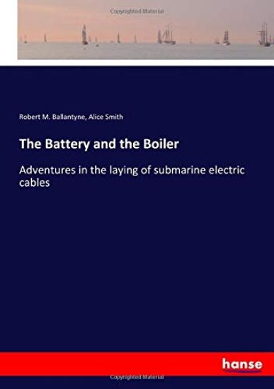 The Battery and the Boiler