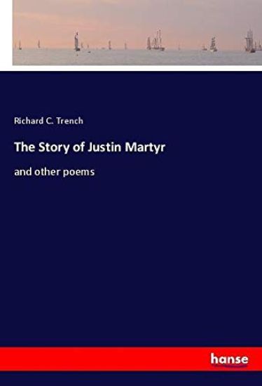 The Story of Justin Martyr